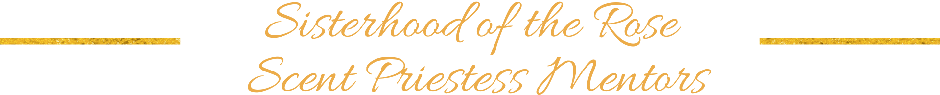 Sisterhood of the Rose Scent Priestess Mentors (1)