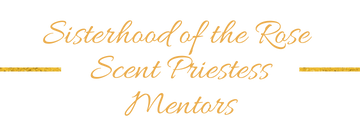 Sisterhood of the Rose Scent Priestess Mentors (2)