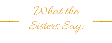 What the Sisters Say (1)